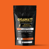 Gigawatt Coffee Static Resistor Decaf, water processed Colombian dark roast, freshly roasted and small batch with smooth, full-bodied taste. Decaf coffee, 10 oz.