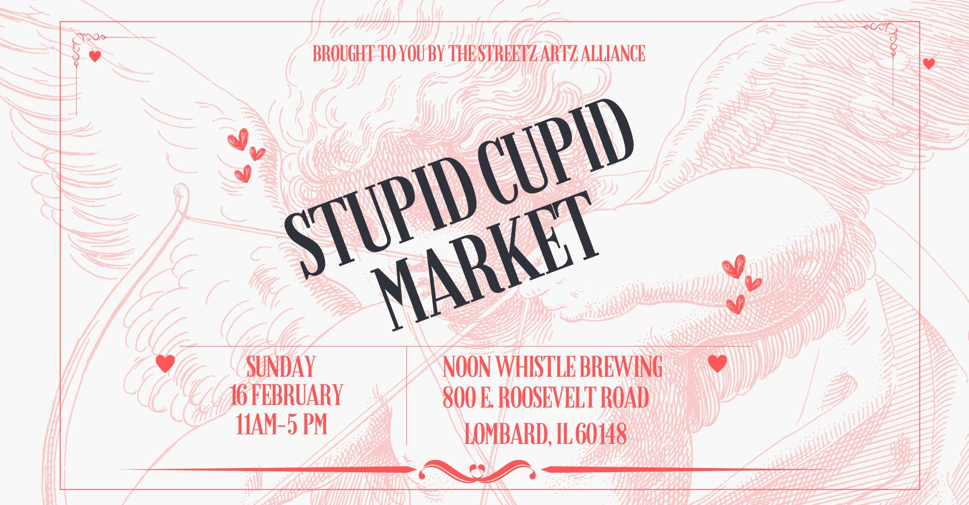 Stupid Cupid Market at Noon Whistle Brewing in Lombard, IL on February 16, 2025. Shop local artists, sip craft beer, and explore handmade goods.